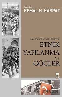 Etnik Yapılanma ve Göçler Osmanlı'dan Günümüze - 2