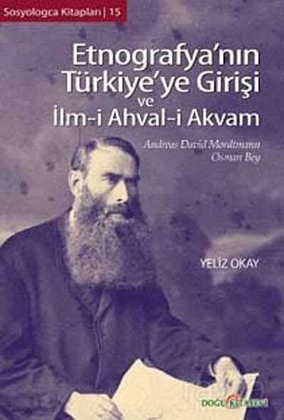 Etnografya'nın Türkiye'ye Girişi ve İlm-i Ahval-i Akvam - 1