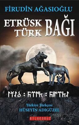 Etrüsk Türk Bağı - 1