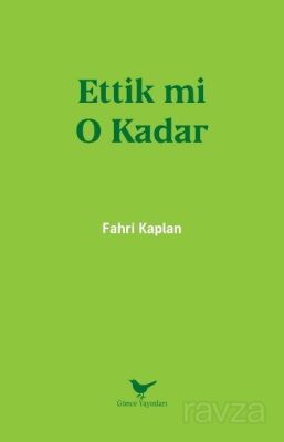 Ettik mi O Kadar - 1
