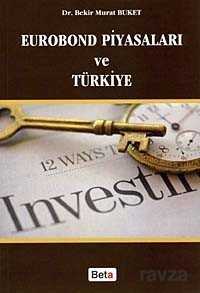 Eurobond Piyasaları ve Türkiye - 1