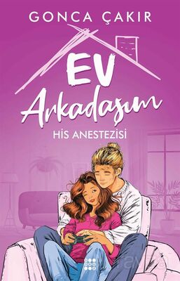 Ev Arkadaşım 2 His Anestezisi - 1