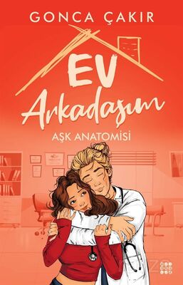 Ev Arkadaşım Aşk Anatomisi - 1