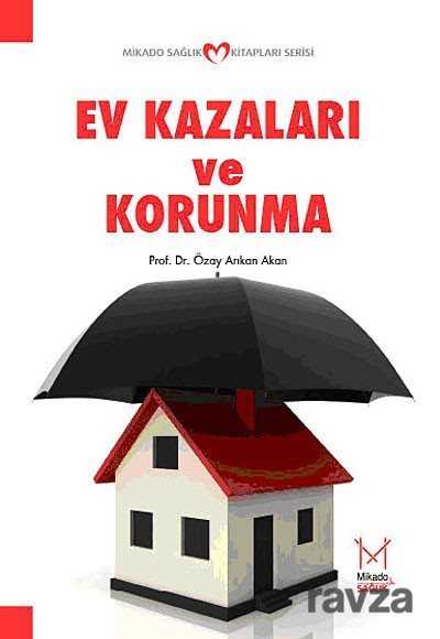 Ev Kazaları ve Korunma - 1