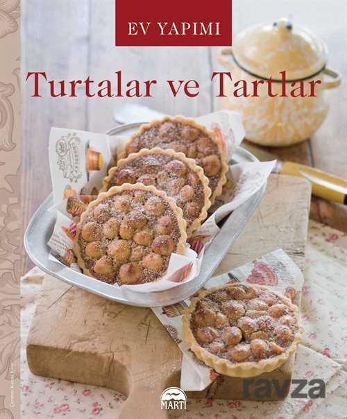 Ev Yapımı Turtalar ve Tartlar - 1