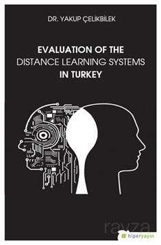 Evaluation Of The Distance Learning Systems In Turkey - Hiper Yayın