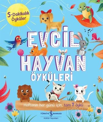Evcil Hayvan Öyküleri / 5Dakikalık Öyküler - 1
