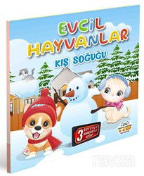 Evcil Hayvanlar Kış Soğuğu - 0-6 Yaş Yayınları