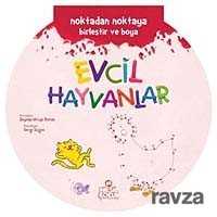 Evcil Hayvanlar / Noktadan Noktaya Birleştir ve Boya - Nesil Çocuk Yayınları