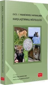 Evcil ve Yabani Memeli Hayvanların Karşılaştırmalı Histolojisi - 1