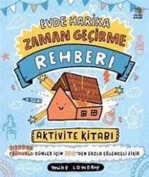Evde Harika Zaman Geçirme Rehberi / Aktivite Kitabı - İthaki Çocuk