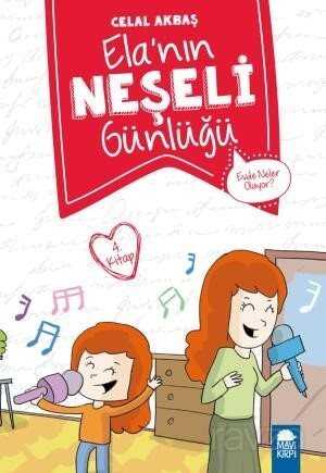 Evde Neler Oluyor? - Elanın Neşeli Günlüğü 4. Kitap / 2. Sınıf Okuma Kitabı - Mavi Kirpi