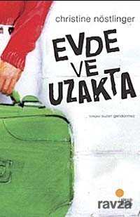 Evde ve Uzakta - Günışığı Kitaplığı