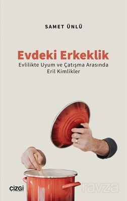 Evdeki Erkeklik - 1