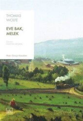 Eve Bak, Melek - İthaki Yayınları