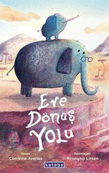 Eve Dönüş Yolu - Ketebe Çocuk