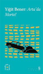 Everest Açıkhava 32 / Yiğit Bener: Arta'da Morto! - Everest Yayınları