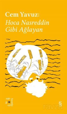 Everest Açıkhava 38 / Cem Yavuz: Hoca Nasreddin Gibi Ağlayan - 1