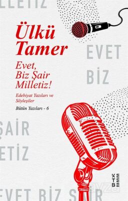 Evet, Biz Şair Milletiz! - 1