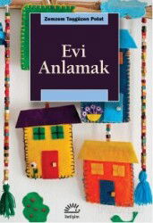 Evi Anlamak - İletişim Yayınları