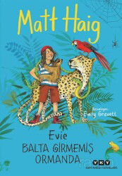 Evie Balta Girmemiş Ormanda - Yapı Kredi Yayınları