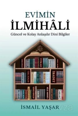 Evimin İlmihali - 1