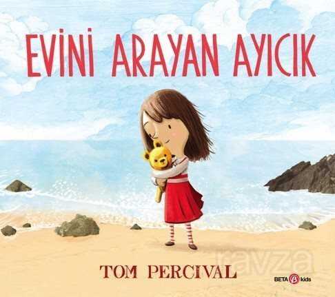 Evini Arayan Ayıcık - Beta Kids - Kampanya
