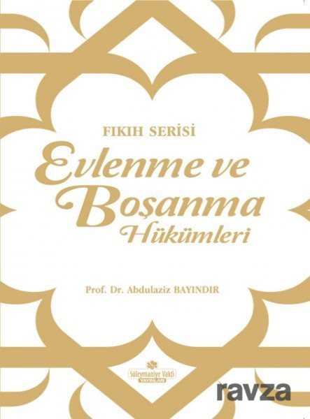 Evlenme ve Boşanma Hükümleri (Cep Boy) - Süleymaniye Vakfı Yayınları