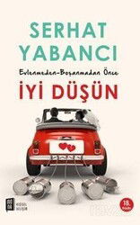 Evlenmeden-Boşanmadan İyi Düşün - Mona Kitap