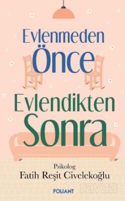 Evlenmeden Önce Evlendikten Sonra - 1