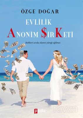 Evlilik Anonim Şirketi - 1