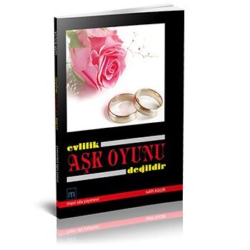 Evlilik Ask Oyunu Degildir - 1