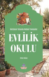 Evlilik Okulu Mutluluk Yolunda Nebevi Tavsiyeler - Nebevi Hayat Yayınları