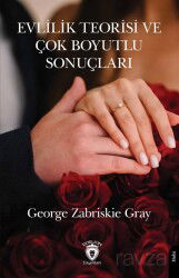 Evlilik Teorisi ve Çok Boyutlu Sonuçları - Dorlion Yayınevi