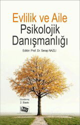 Evlilik ve Aile Psikolojik Danışmanlığı - Anı Yayıncılık