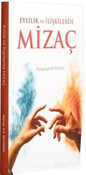 Evlilik ve İlişkilerde Mizaç - 1