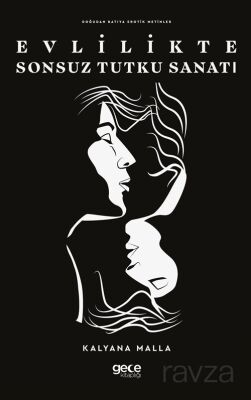 Evlilikte Sonsuz Tutku Sanatı - 1