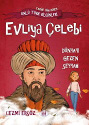 Evliya Çelebi / Dünyayı Gezen Seyyah - Dokuz Yayınları (Konya)