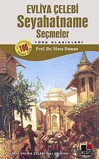 Evliya Çelebi Seyahatname Seçmeler - Kesit Yayınları