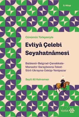 Evliya Çelebi Seyahatnamesi 5.Kitap - 1