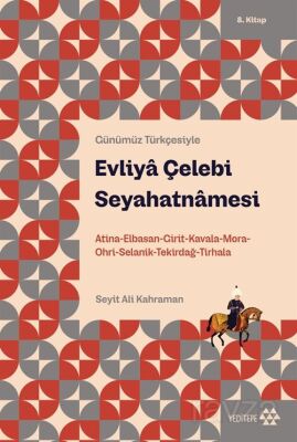 Evliya Çelebi Seyahatnamesi 8.Kitap - 1