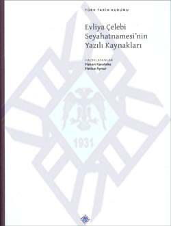 Evliya Çelebi Seyahatnamesi'nin Yazılı Kaynakları - 1