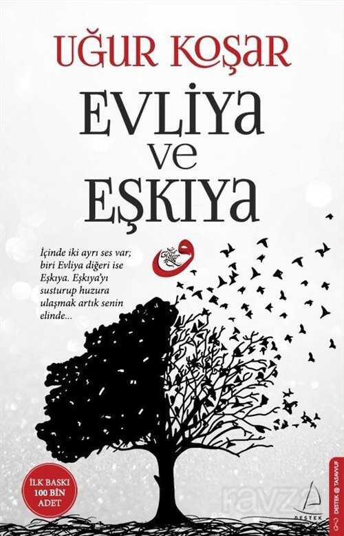 Evliya ve Eşkiya - Destek Yayınları