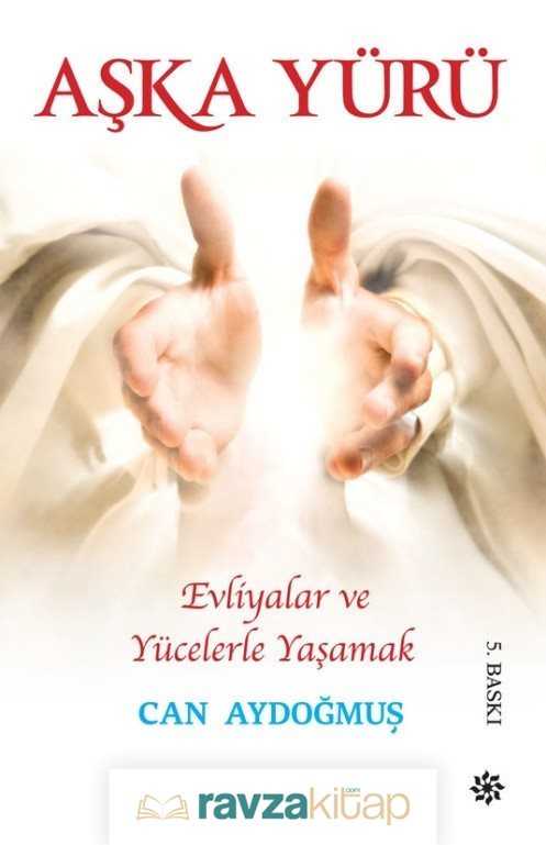 Evliyalar ve Yücelerle Yaşamak - 2