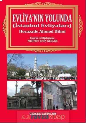 Evliya'nın Yolunda (İstanbul Evliyaları) - 1