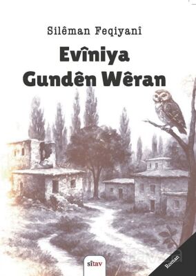 Evîniya Gundên Wêran - 1