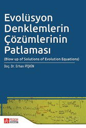 Evolüsyon Denklemlerin Çözümlerinin Patlaması - Pegem Akademi Yayıncılık