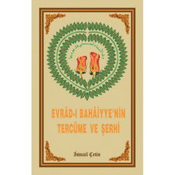 Evrad-ı Bahaiyye’nin Tercüme ve Şerhi (Türkçe) - Dilara Yayınları