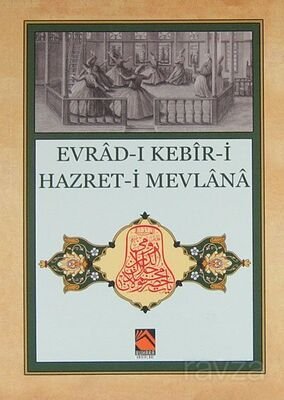 Evrad-ı Kebir-i Hazret-i Mevlana - 1