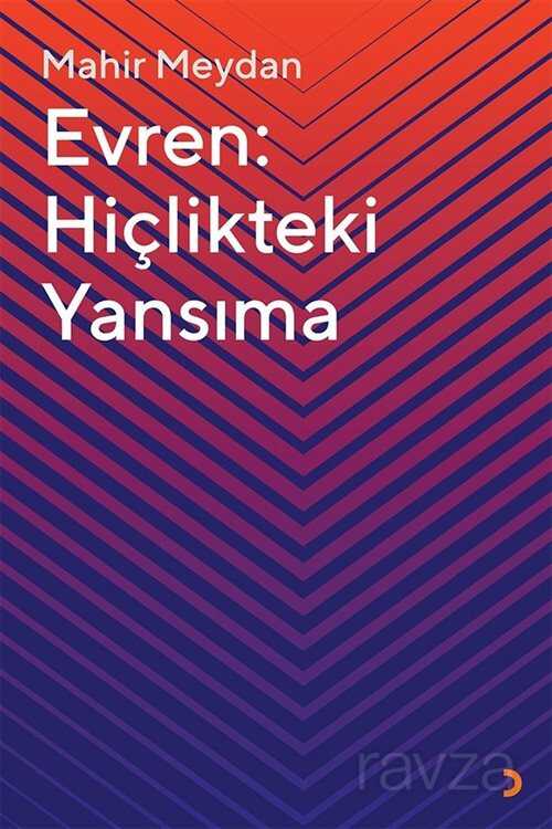 Evren: Hiçlikteki Yansıma - 1